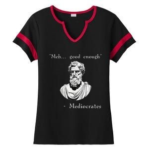 Funny History Meme Good Enough Philosopher Mediocrates Ladies Halftime Notch Neck Tee