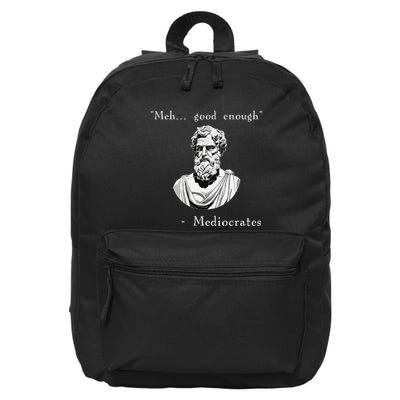 Funny History Meme Good Enough Philosopher Mediocrates 16 in Basic Backpack