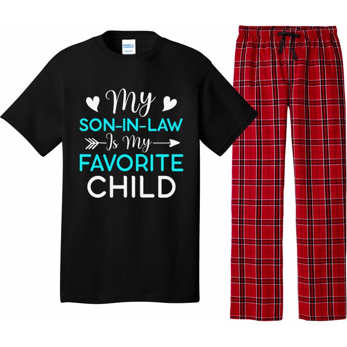 Family Humor My Son In Law Is My Favorite Child Gift Pajama Set