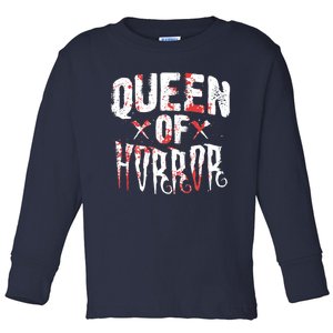 Funny Horror Movie Gift Scary Queen Of Horror Toddler Long Sleeve Shirt