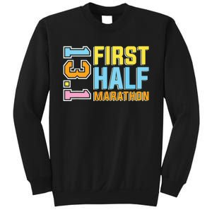 First Half Marathon 131 Trail Runner Training Half Marathon Sweatshirt