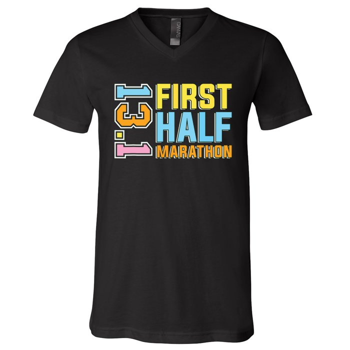 First Half Marathon 131 Trail Runner Training Half Marathon V-Neck T-Shirt