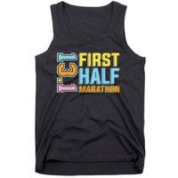 First Half Marathon 131 Trail Runner Training Half Marathon Tank Top