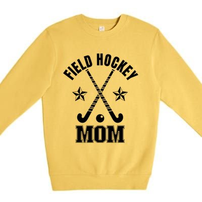 Field Hockey Mom Cute Gift Premium Crewneck Sweatshirt