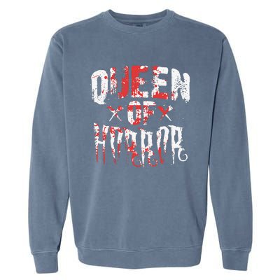 Funny Horror Movie Gift Scary Queen Of Horror Mother's Day Garment-Dyed Sweatshirt