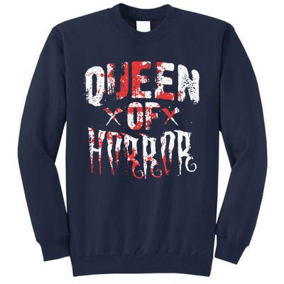 Funny Horror Movie Gift Scary Queen Of Horror Mother's Day Tall Sweatshirt