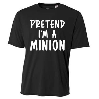 Funny Halloween Minion Pretend Im A Minion Costume Party Gift Cooling Performance Crew T-Shirt