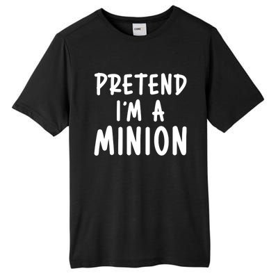 Funny Halloween Minion Pretend Im A Minion Costume Party Gift Tall Fusion ChromaSoft Performance T-Shirt