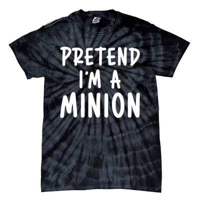 Funny Halloween Minion Pretend Im A Minion Costume Party Gift Tie-Dye T-Shirt