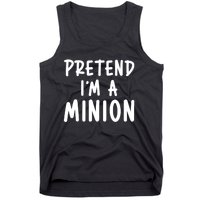 Funny Halloween Minion Pretend Im A Minion Costume Party Gift Tank Top