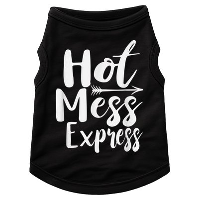 Funny Hot Mess Express Life Status Doggie Tank