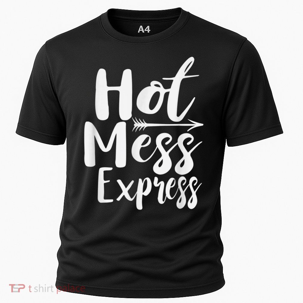 Funny Hot Mess Express Life Status Performance Shirt