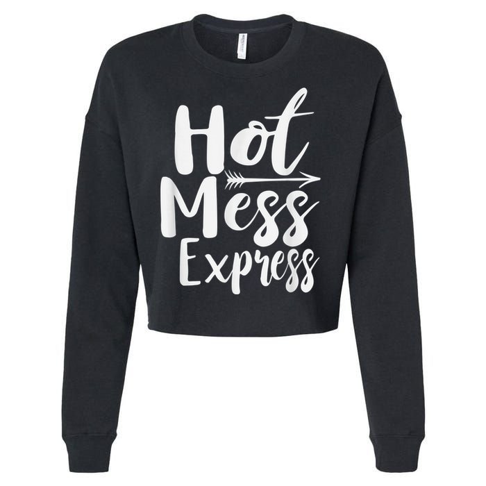 Funny Hot Mess Express Life Status Cropped Pullover Crew