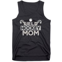 Field Hockey Mom Field Hockey Mom Tank Top