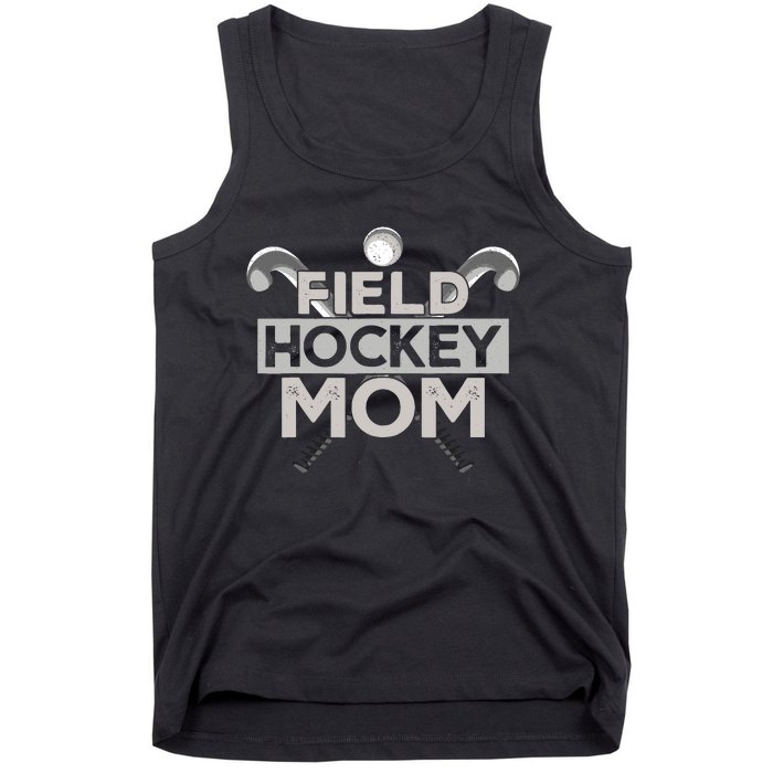 Field Hockey Mom Field Hockey Mom Tank Top