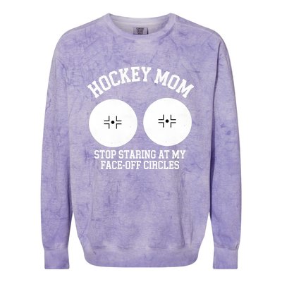 Funny Hockey Mom Stop Staring At My Face Off Circles Colorblast Crewneck Sweatshirt