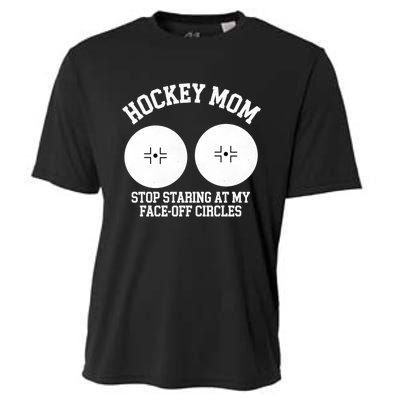 Funny Hockey Mom Stop Staring At My Face Off Circles Cooling Performance Crew T-Shirt