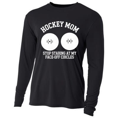 Funny Hockey Mom Stop Staring At My Face Off Circles Cooling Performance Long Sleeve Crew