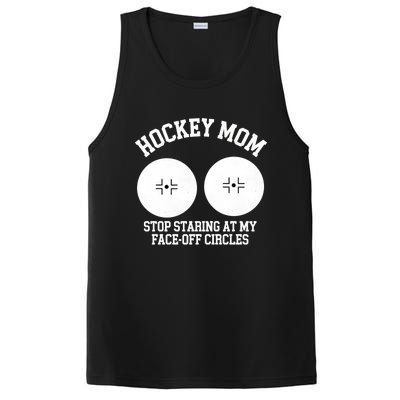 Funny Hockey Mom Stop Staring At My Face Off Circles PosiCharge Competitor Tank