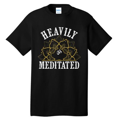 Funny Heavily Meditated Meditation Yoga Tall T-Shirt