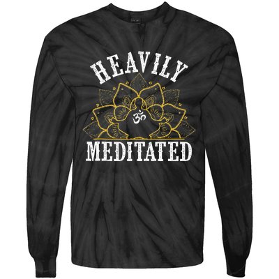 Funny Heavily Meditated Meditation Yoga Tie-Dye Long Sleeve Shirt