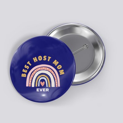 Funny Host Mommy Best Host Mom Ever Gift Button