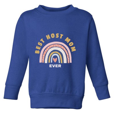 Funny Host Mommy Best Host Mom Ever Gift Toddler Sweatshirt