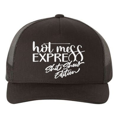 Funny Hot Mess Mama Life Hot Mess Express Shit Show Mom Life Yupoong Adult 5-Panel Trucker Hat