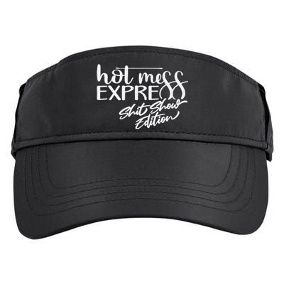 Funny Hot Mess Mama Life Hot Mess Express Shit Show Mom Life Adult Drive Performance Visor