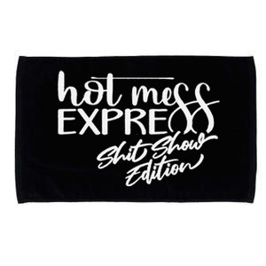 Funny Hot Mess Mama Life Hot Mess Express Shit Show Mom Life Microfiber Hand Towel