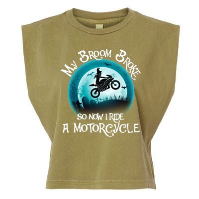 Funny Halloween My Broom Broke So Now I Ride A Motorcycle Garment-Dyed Women's Muscle Tee