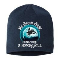 Funny Halloween My Broom Broke So Now I Ride A Motorcycle Sustainable Beanie