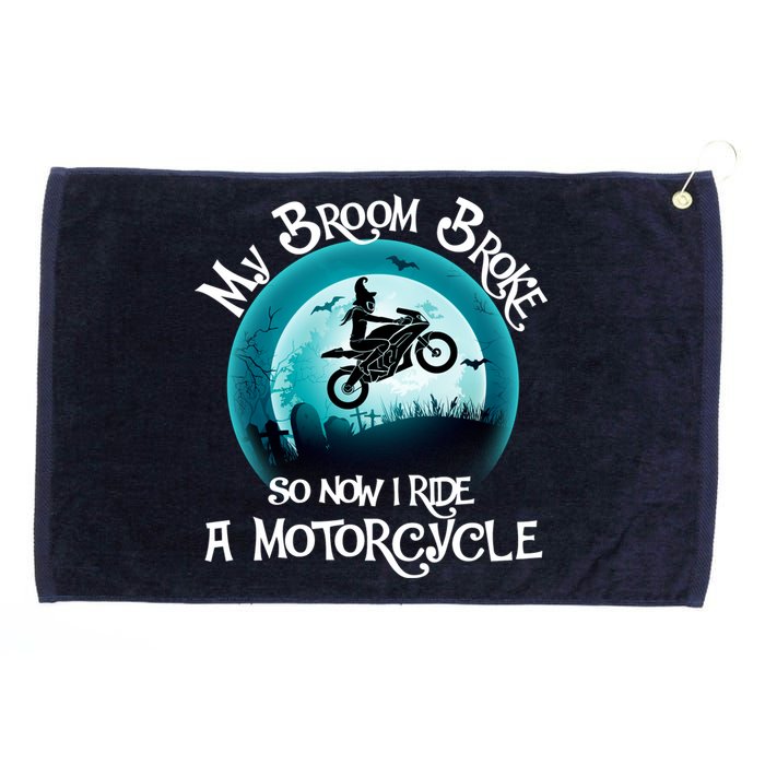 Funny Halloween My Broom Broke So Now I Ride A Motorcycle Grommeted Golf Towel