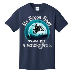 Funny Halloween My Broom Broke So Now I Ride A Motorcycle Kids T-Shirt