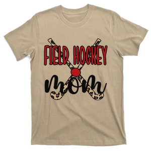 Field Hockey Mom Of A Field Hockey Player Mama T-Shirt