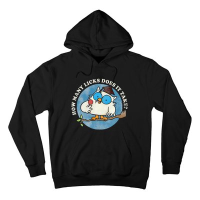 Funny How Many Licks Does It Take Funny Owl Lover Hoodie