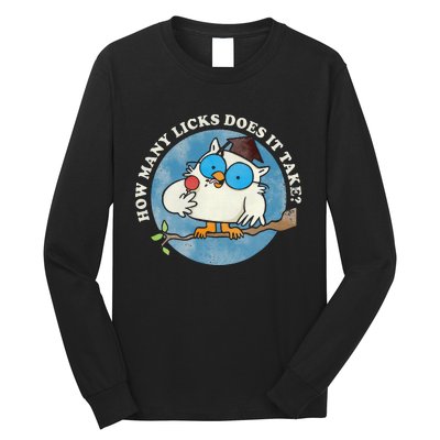 Funny How Many Licks Does It Take Funny Owl Lover Long Sleeve Shirt