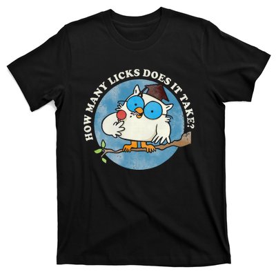 Funny How Many Licks Does It Take Funny Owl Lover T-Shirt