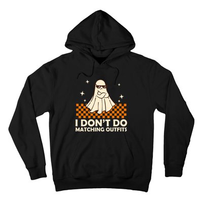 Family Halloween Matching I Dont Do Matching Outfits Hoodie