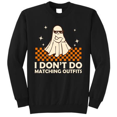 Family Halloween Matching I Dont Do Matching Outfits Sweatshirt