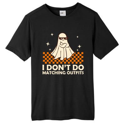 Family Halloween Matching I Dont Do Matching Outfits Tall Fusion ChromaSoft Performance T-Shirt