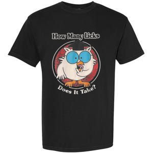 Funny How Many Licks Does It Take Garment-Dyed Heavyweight T-Shirt