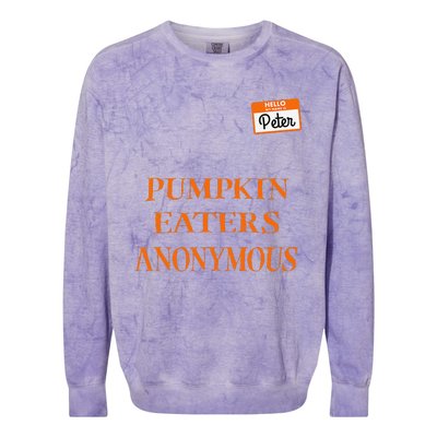 Funny Hello My Name Is Peter Pumpkin Eaters Anonymous Colorblast Crewneck Sweatshirt