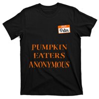 Funny Hello My Name Is Peter Pumpkin Eaters Anonymous T-Shirt