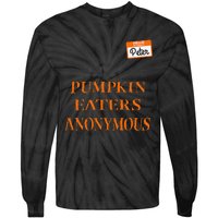 Funny Hello My Name Is Peter Pumpkin Eaters Anonymous Tie-Dye Long Sleeve Shirt