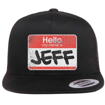 Funny Hello My Name Is Jeff Meme Flat Bill Trucker Hat