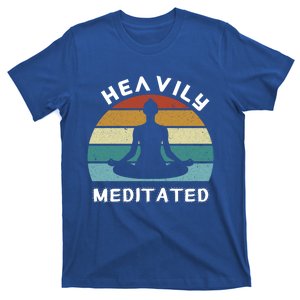 Funny Heavily Meditated Spiritual Yoga Meditation Gift Meaningful Gift T-Shirt