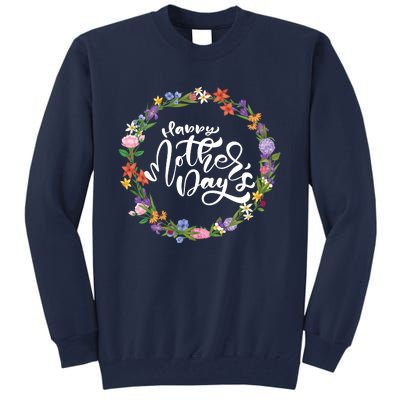 Funny Happy MotherS Day Gift For Lovers Tall Sweatshirt