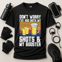 Funny Had My 2 Shots Don't Worry Had Both My Shots Tequila Performance Shirt