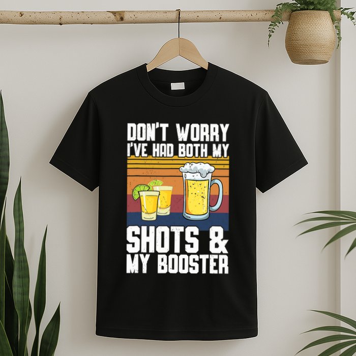 Funny Had My 2 Shots Don't Worry Had Both My Shots Tequila T-Shirt